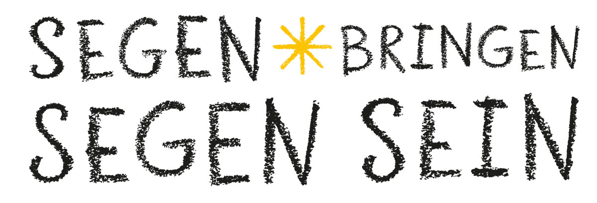 Segen bringen, Segen sein