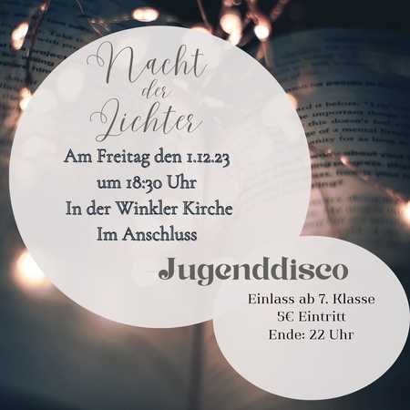 Jugendandacht „Nacht der Lichter“  am Freitag 01.12.23 um 18:30 Uhr in Winkl